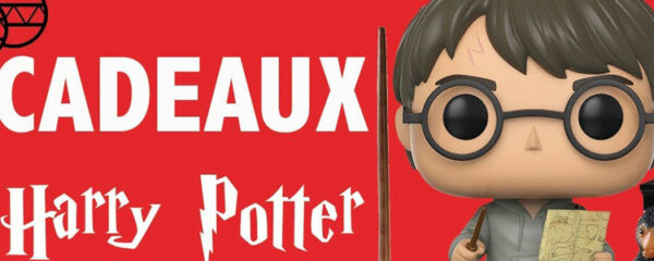 cadeaux Harry Potter