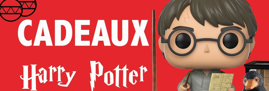 cadeaux Harry Potter